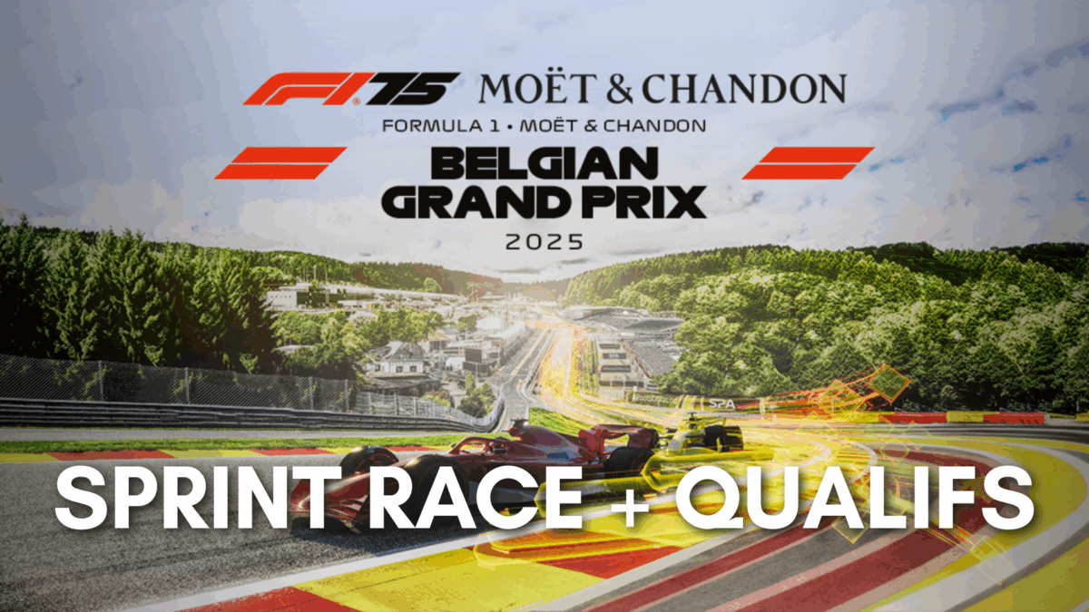 SPRINT RACE + QUALIFS GP BELGIQUE<br> SAMEDI 26 JUILLET