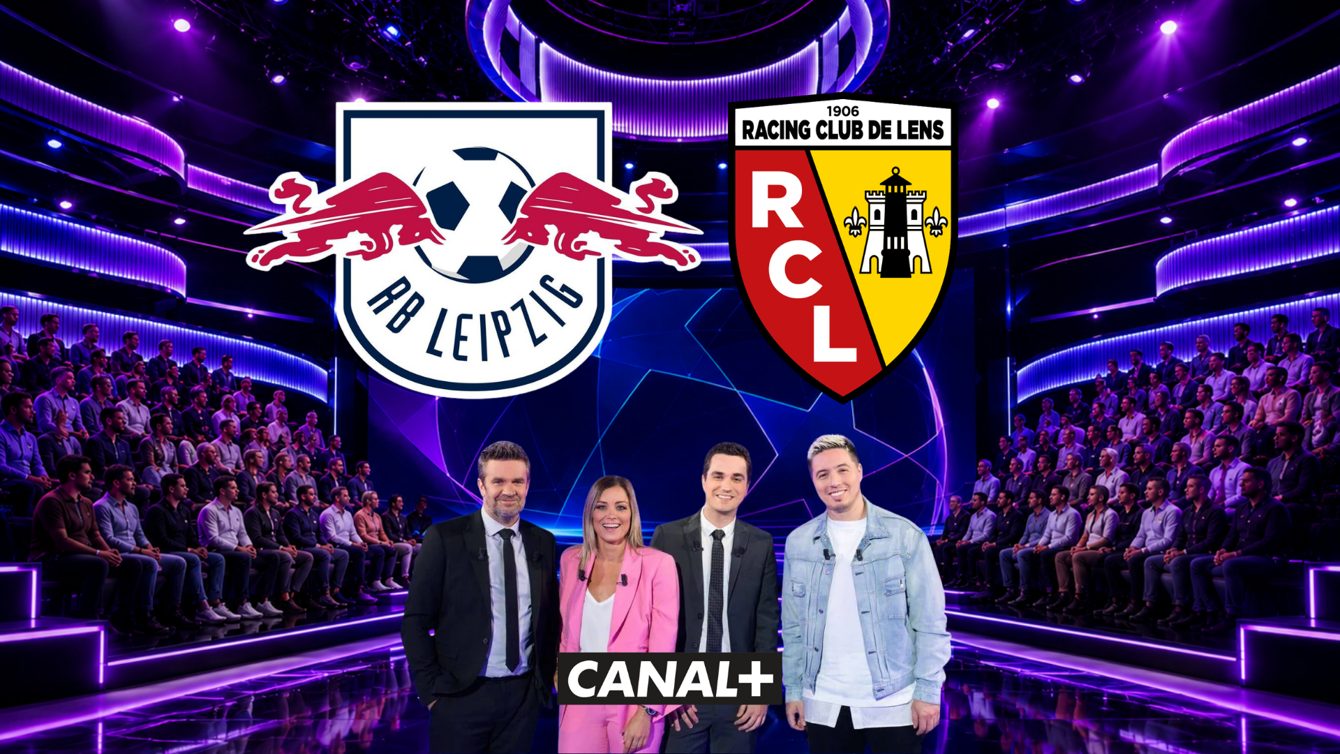 LEIPZIG - RC LENS CANAL+ <br> MARDI 24 NOVEMBRE