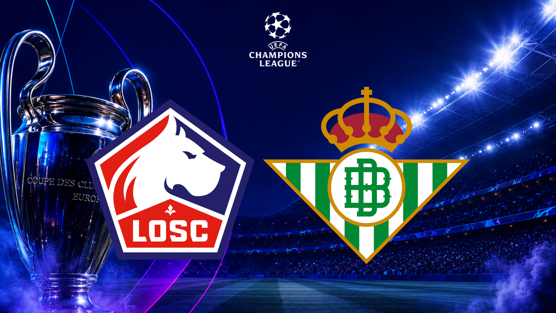 LOSC – BETIS SEVILLE <br> MARDI 8 SEPTEMBRE